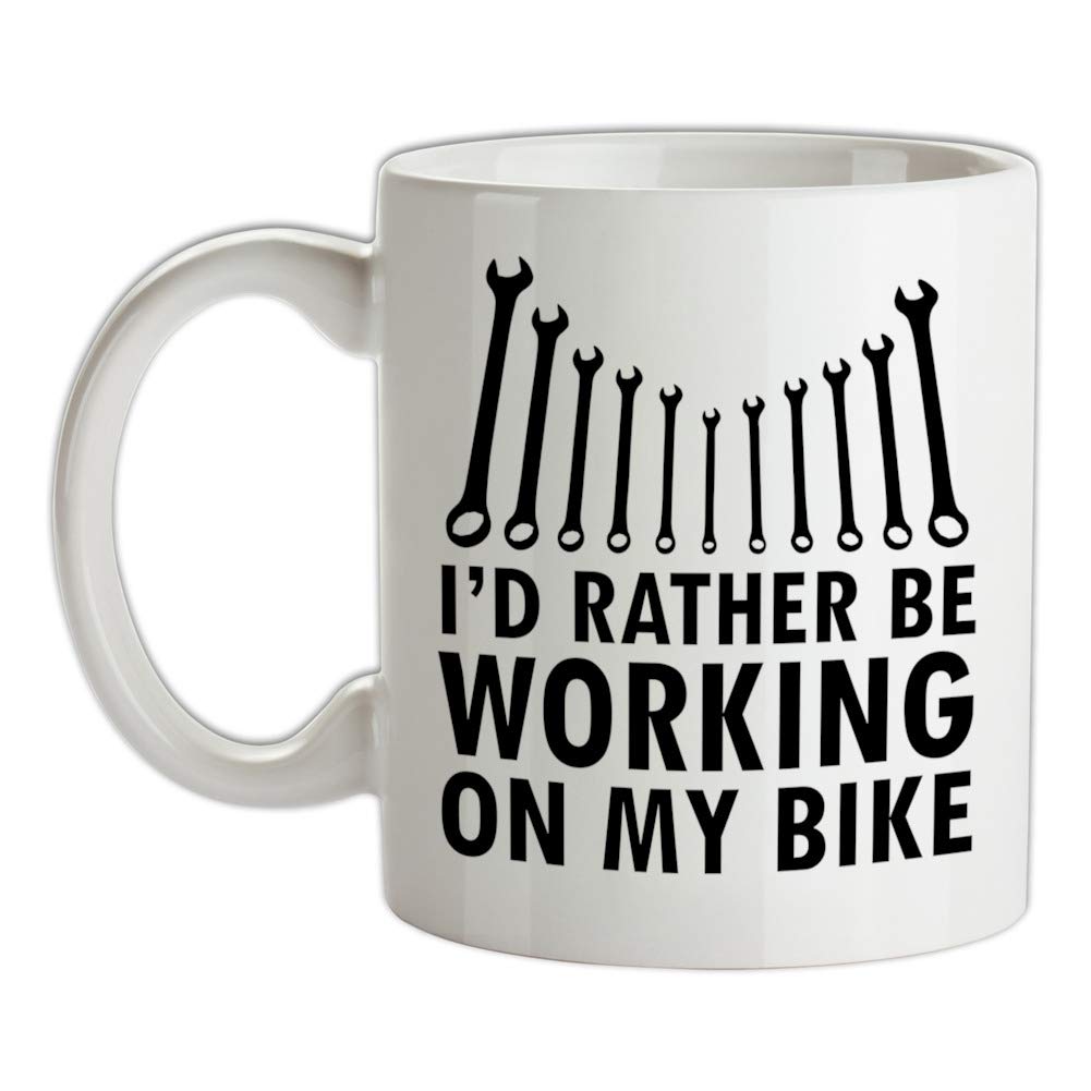 I'd Rather Be Working On My Bike - 10oz - Ceramic Mug for Coffee/Tea