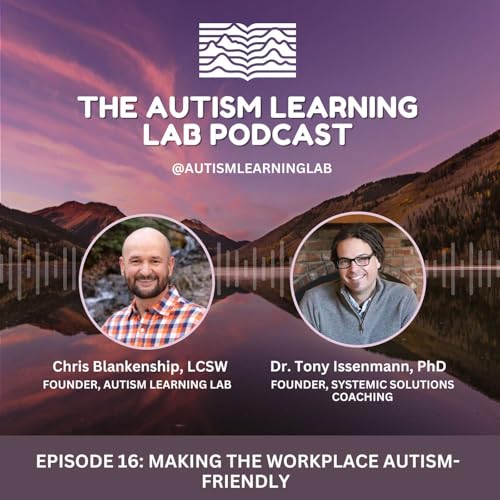 Page de couverture de Episode 16: Making the Workplace Autism-Friendly