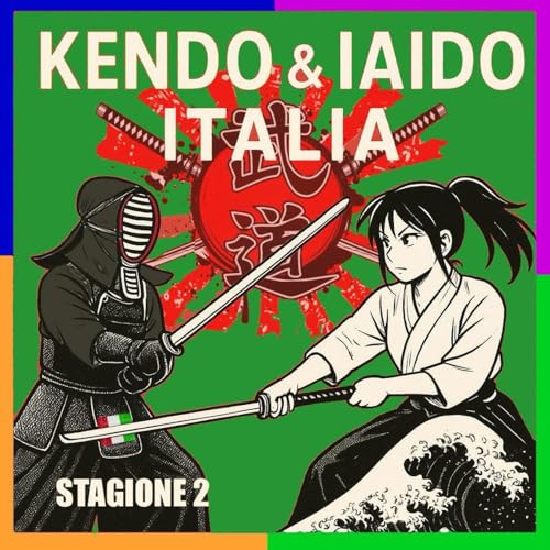 Episode 5: Criteri ed Obiettivi per gli Esami di Iaido