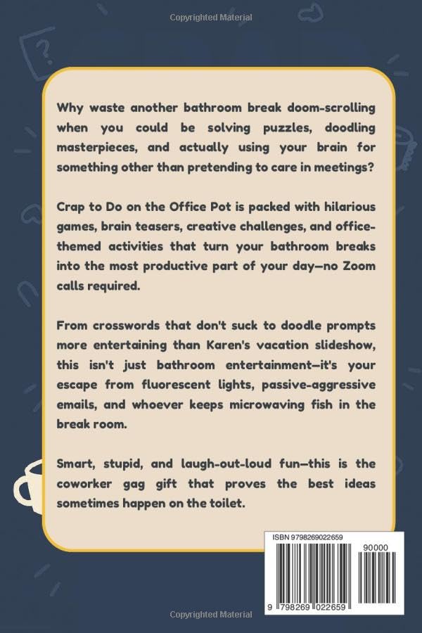 Crap to Do on the Office Pot: Hilarious Bathroom Activity Book with Puzzles, Games & Office Humor to Make Bathroom Breaks More Fun Than Staff Meetings (Funny Gag Gift for Coworkers) image 3
