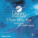 I Sure Miss You [Accompaniment/Performance Track]