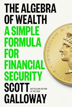 The Algebra of Wealth: A Simple Formula for Financial Security