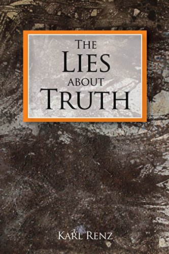 The Lies about Truth (English Edition)