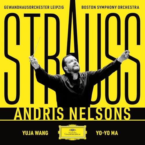 Yo-Yo Ma, Boston Symphony Orchestra, Andris Nelsons & Richard Strauss