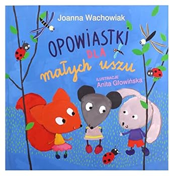 Hardcover Opowiastki dla malych uszu (Polish Edition) [Polish] Book