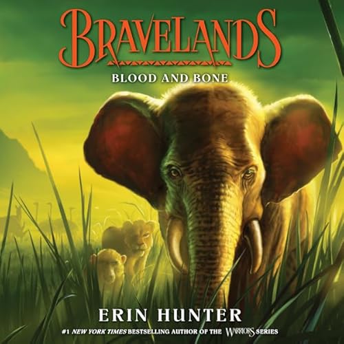 Bravelands #3: Blood and Bone Audiobook By Erin Hunter cover art