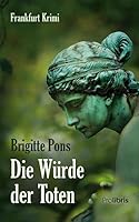 Die Würde der Toten 3954750023 Book Cover