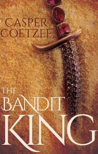 The Bandit King Paperback – May 28, 2016