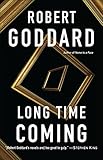 Long Time Coming: A Novel