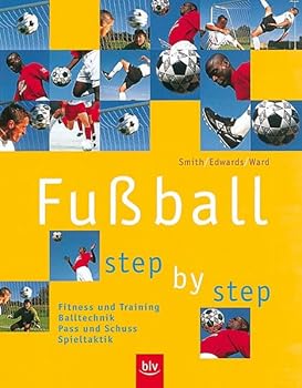Fußball step by step.