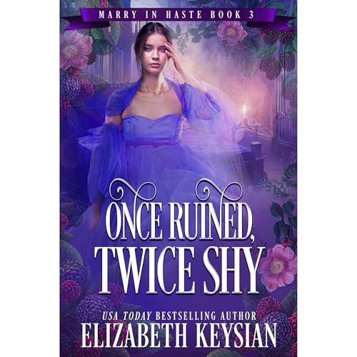 Once Ruined, Twice Shy by Elizabeth Keysian episode artwork
