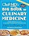 Produktbild ChefMD's Big Book of Culinary Medicine: A Food Lover's Road Map to: Losing Weight, Preventing Disease, Getting Really Healthy