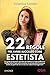 22 Regole Per Avere Successo Come Estetista. La Guida Pratica Per Passare Da Estetista A Imprenditrice E Trasformare Il Tuo Centro Estetico In Un’Azienda Di Successo, Anche Se Parti Da Zero E Non ... - 3