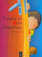 Tommy ist kein Angsthase. 3909480101 Book Cover