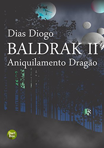 Baldrak: Aniquilamento dragão