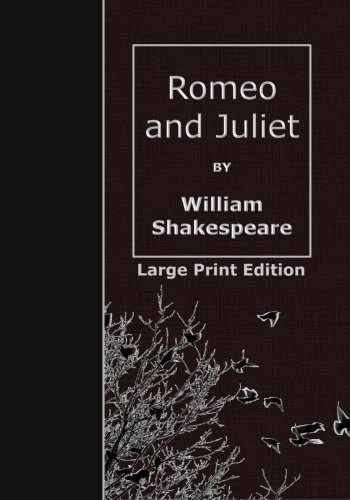 Romeo and Juliet: Large Print Edition (Cavalier Classics)