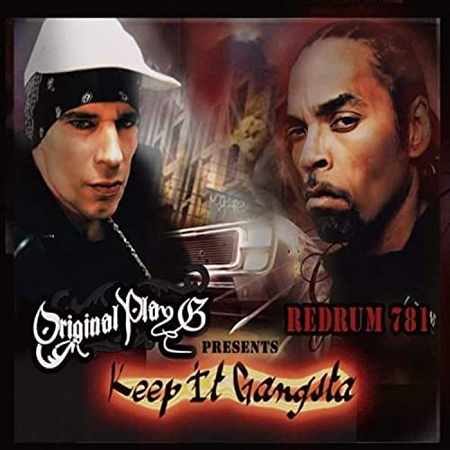 Play Keep It Gangsta by Original Play G feat. Redrum 781 on Amazon Music