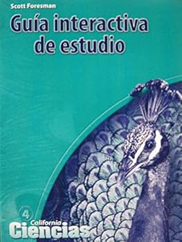 Scott Foresman California Ciencias Grado 4 Guia interactiva de estudio
