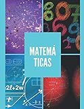  Matemáticas: Libreta Cuadriculada Cuaderno Tamaño 21,59 x 27,94 cm (8.5\" x 11\") 120 Hojas Cuadro 0,5 cm Perfecto para Estudiar Matemáticas, Hacer Cálculos, Gráficos y Tomar Notas