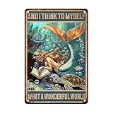 ARTWALLURE Mermaid Metal Sign And I Think To Myself What A Wonderful World Vintage Tin Poster for Beach House Wall Decor 8x12 Inch