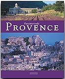 Faszinierende PROVENCE - Ein Bildband mit über 110 Bildern - FLECHSIG Verlag (Faszination) - Ernst-Otto Luthardt (Autor), Christian Heeb, Karl-Heinz Raach (Fotografen) 