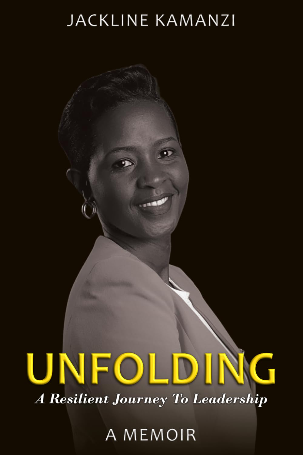 Unfolding: A Resilient Journey To Leadership