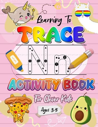 Learning To Trace Activity Book For Clever Kids Ages 3-5: Children’S Activity Book, Lines Shapes Alphabet Handwriting Practice Workbook For Kids Ages 