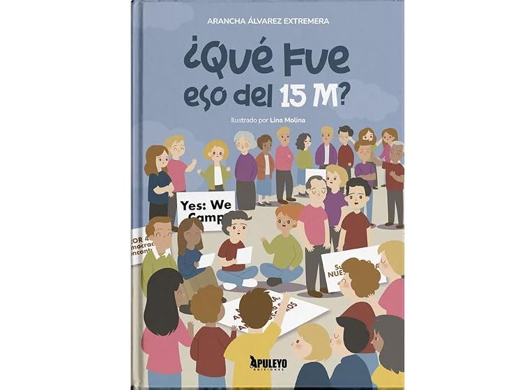 ¿Qué fue eso del 15M?