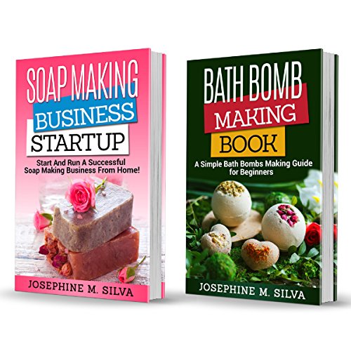 Soap Making Recipes: 2 Manuscripts Audiobook by Josephine M. Silva Soap Making Recipes: 2 Manuscripts Audiobook by Josephine M. Silva