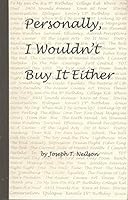 Personally, I Wouldn't buy it Either 074140317X Book Cover