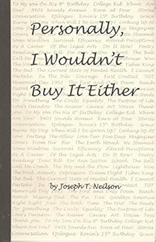 Paperback Personally, I Wouldn't buy it Either Book