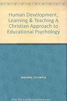 Human Development, Learning and Teaching B001TJUYO8 Book Cover