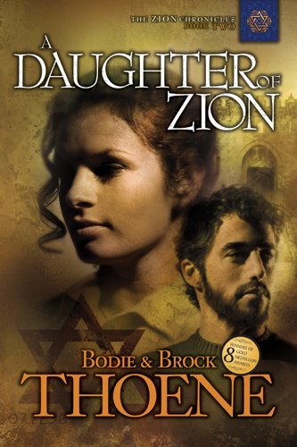 A Daughter of Zion (The Zion Chronicles Book 2) (English Edition)