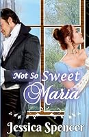 Not So Sweet Maria 1546470697 Book Cover