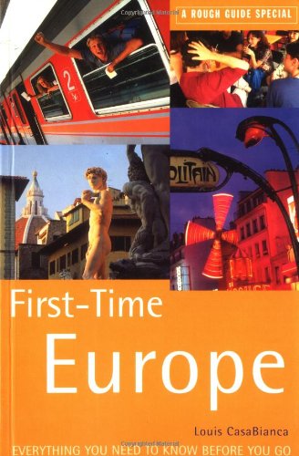 The Rough Guide to First Time Europe: A Rough Guide Special (Rough Guide Travel Guides)