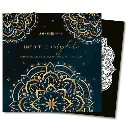 Lebenskompass® Into The Night - Mandala Malbuch für Erwachsene Entspannung Mandalas für Erwachsene und Jugendliche - Achtsamkeit und Ruhe durch Ausmalbuch