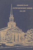 COLLEGE PLACE UNITED METHODIST CHURCH: Celebrating Her 75th Anniversary, 1914-1989. B001ULPBKM Book Cover