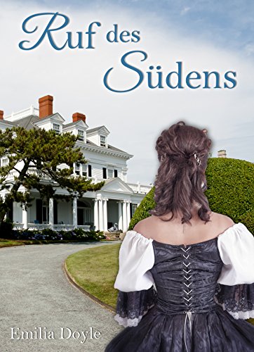 Ruf des Südens: Zeitreiseroman (German Edition)