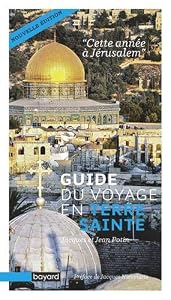 Book's Cover of Guide du voyage en Terre sainte - Cette année à Jérusalem