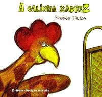 A Galinha Xadrez 8585357568 Book Cover