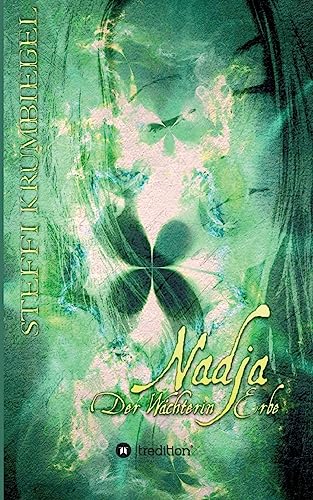 Nadja - Der Wächterin Erbe [German] 3734547970 Book Cover