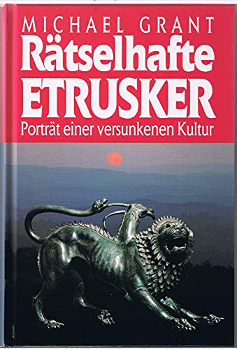 Rätselhafte Etrusker. Porträt einer versunkenen... 3893500812 Book Cover