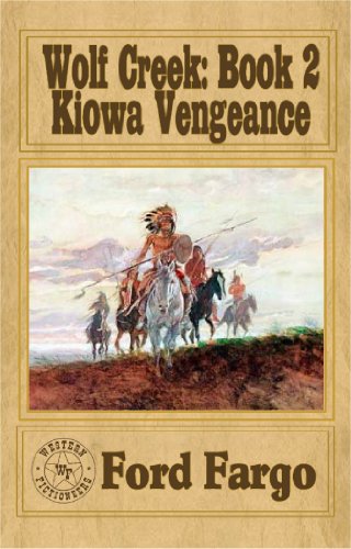 Wolf Creek; Kiowa Vengeance Wolf Creek; Kiowa Vengeance