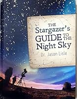 Algopix Similar Product 19 - Stargazer's Guide to the Night Sky, The