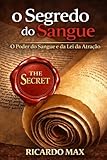 O Segredo do Sangue: A Torah e a lei da atração (Portuguese Edition)