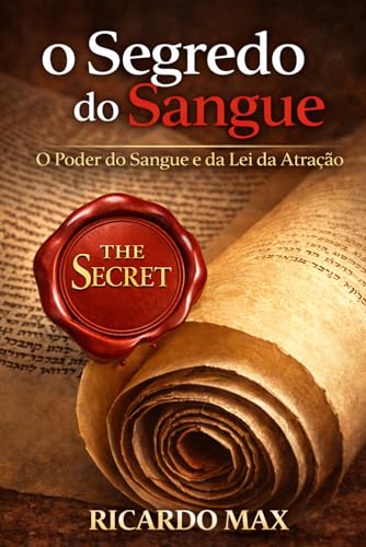 O Segredo do Sangue: A Torah e a lei da atração (Portuguese Edition)