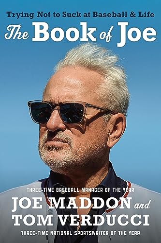 The Book of Joe: Trying Not to Suck at Baseball and Life
