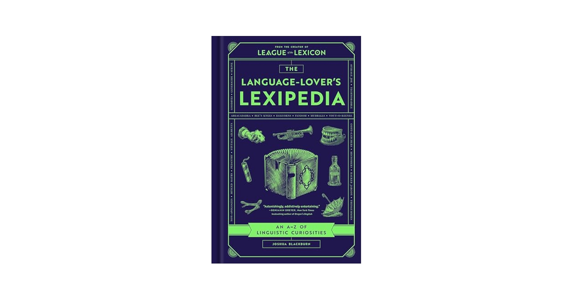 The Language-Lover's Lexipedia: An A-Z of Linguistic