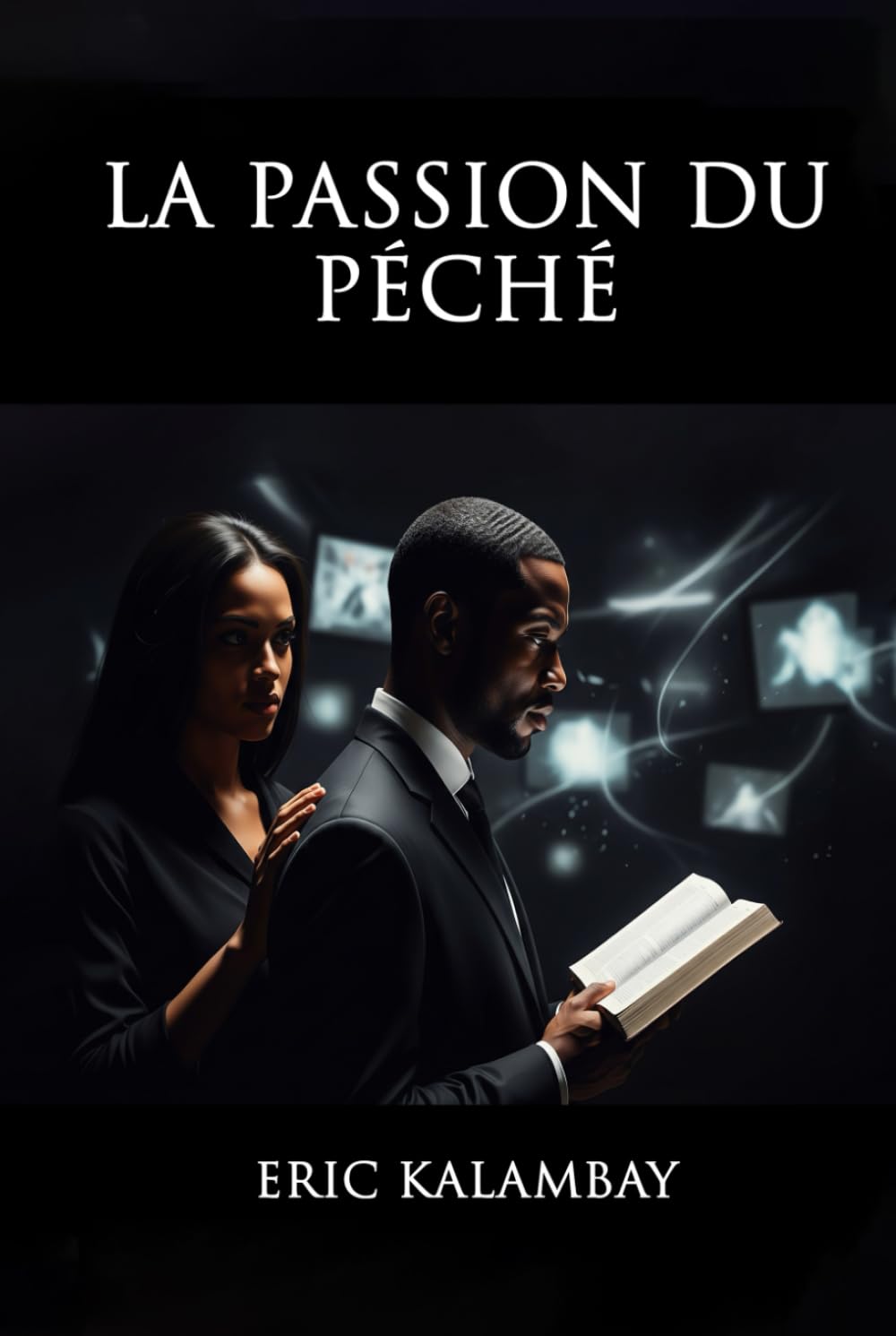 LA PASSION DU PÉCHÉ