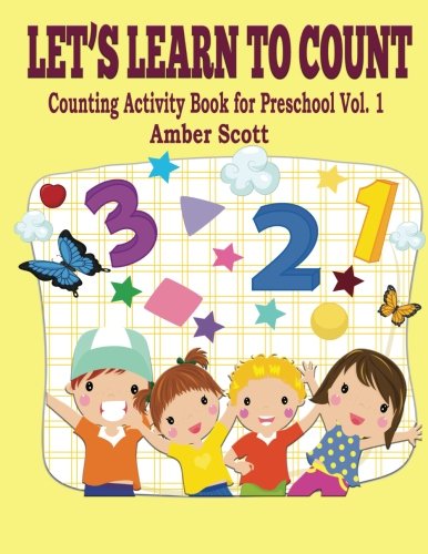 Let's Learn To Count ( Counting Activity Book For Preschool) - Vol. 1 ...
